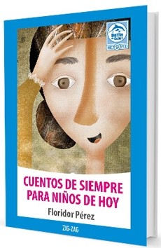 Cuentos De Siempre Para Niños De Hoy