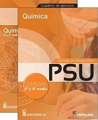 MANUAL DE PREPARACIÓN PSU Y CUADERNO DE EJERCICIOS QUÍMICA 3° Y 4° MEDIO