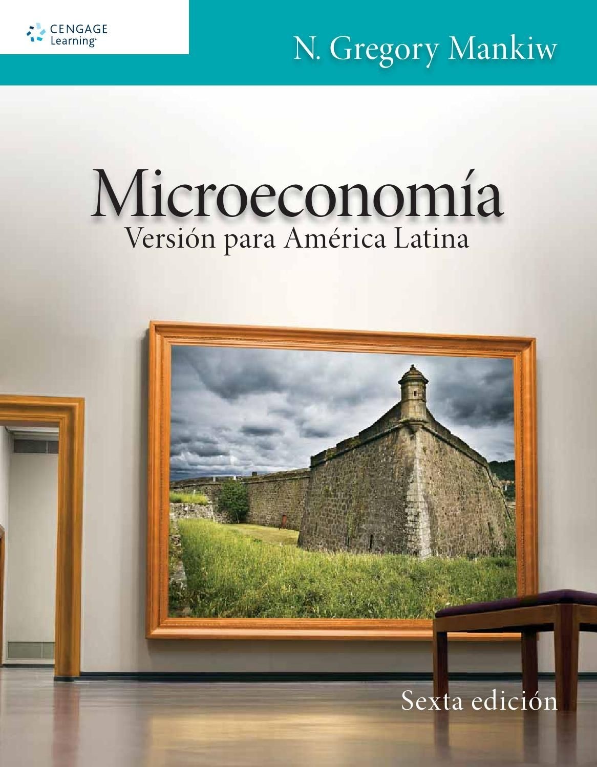 Microeconomía, 6a. Ed. Versión para América Latina