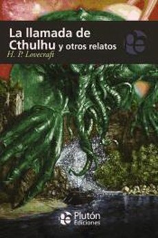 LA LLAMADA DE CTHULHU Y OTROS RELAT.