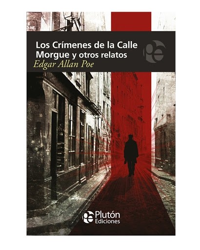 LOS CRÍMENES DE LA CALLE MORGUE Y OTROS