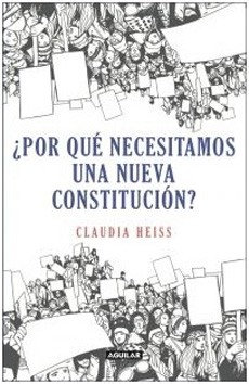 ¿Por Que Necesitamos Una Nueva Constitucion?