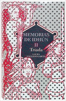 (Memorias De Idhun #2) Triada