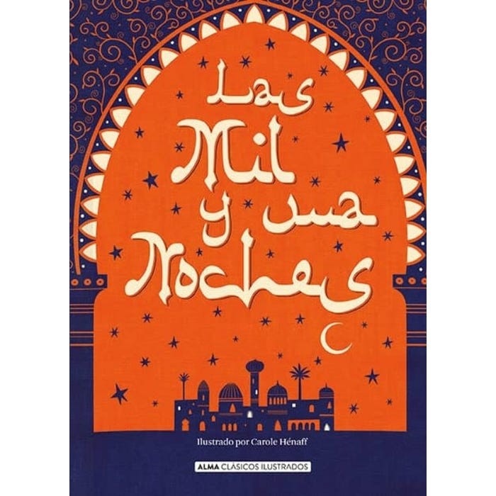 Las Mil Y Una Noches (Clásicos Ilustrados)