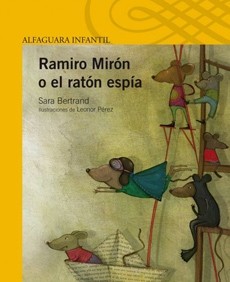 RAMIRO MIRON O EL RATÓN ESPÍA