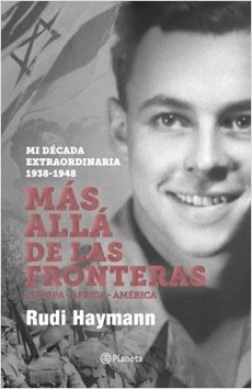 Más allá de las fronteras. Rudi Haymann