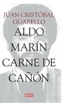 Aldo Marín. Carne De Cañón