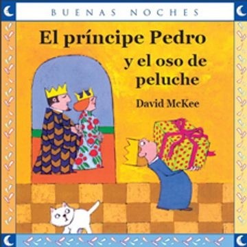 El Principe Pedro Y El Oso De Peluche Norma Buenas Noches