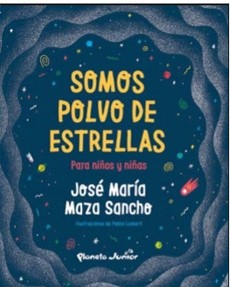 Somos Polvo De Estrellas. Para Niños Y Niñas