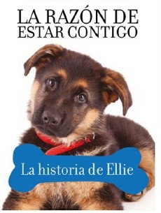 La Razon De Estar Contigo. La Historia De Ellie #4