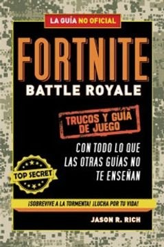 Fortnite Battle Royale. Trucos y Guia de Juego