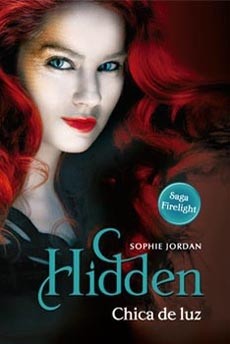 (Saga Firelight #3) Hidden Chica De Luz