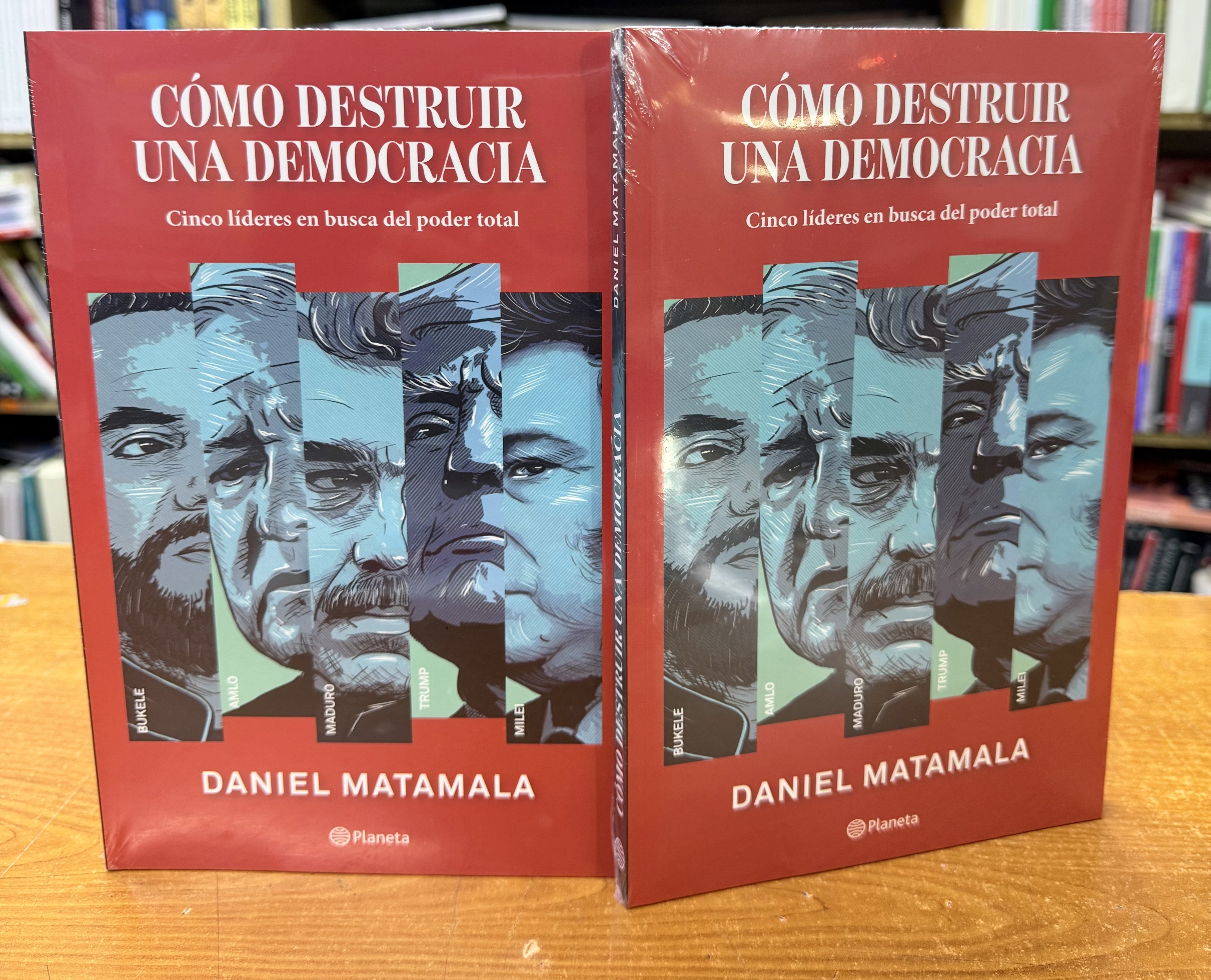 Cómo destruir una democracia. Daniel Matamala.
