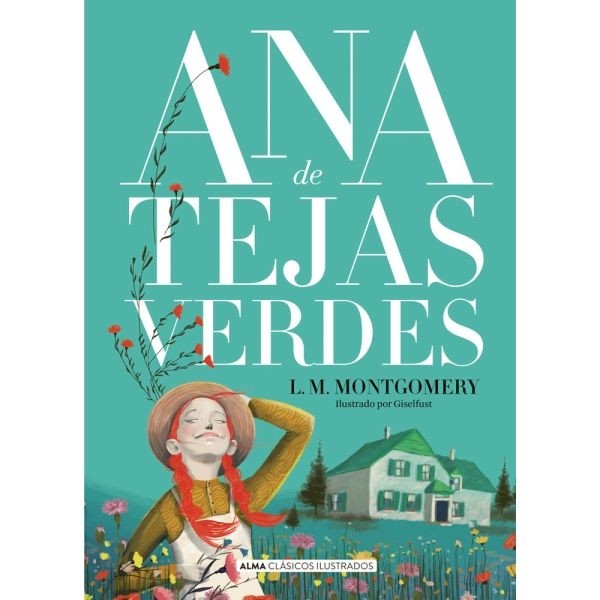 Ana De Tejas Verdes.MONTGOMERY LUCY M.