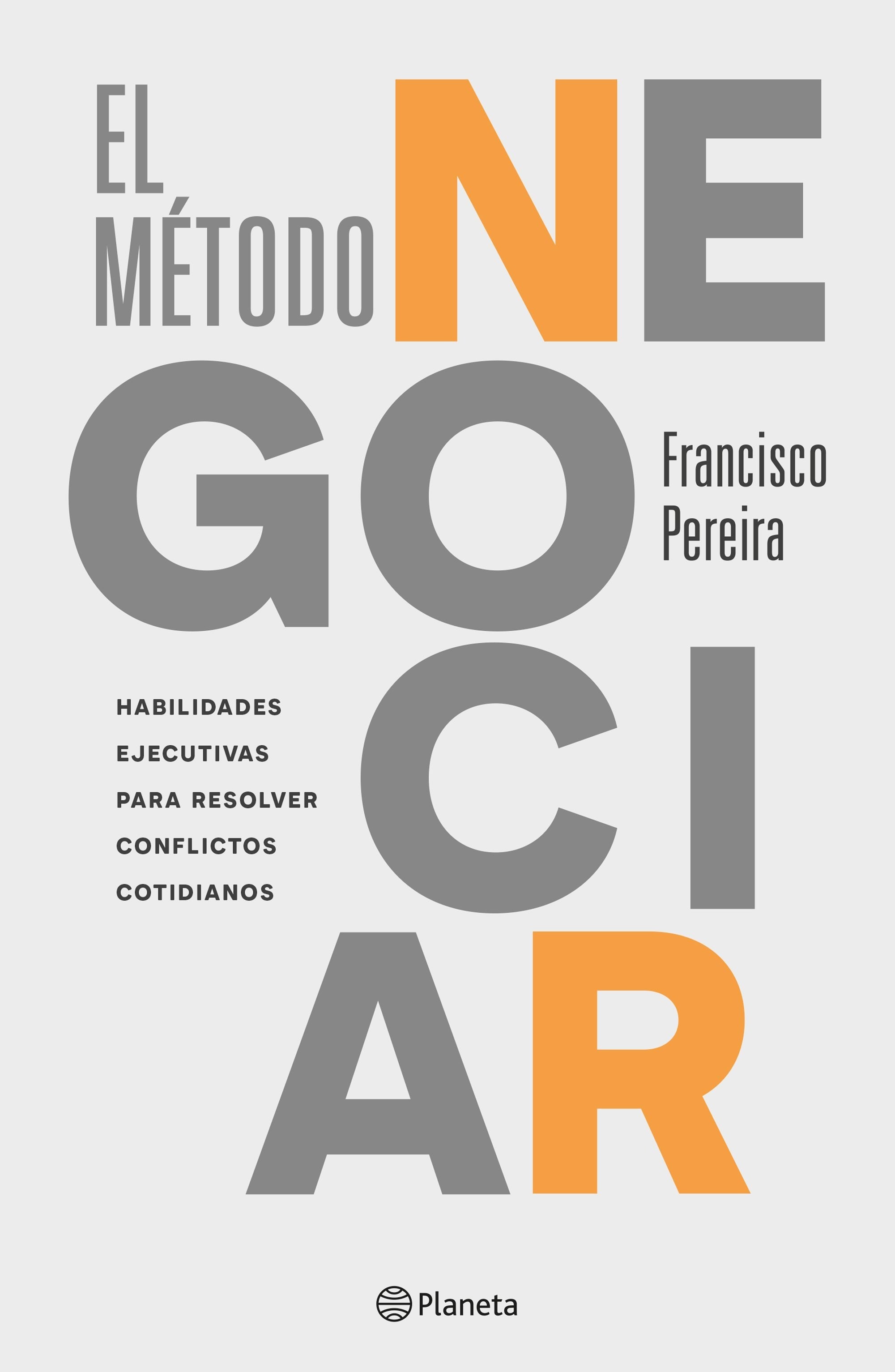 EL METODO NEGOCIAR. Autor.PEREIRA FRANCISCO.