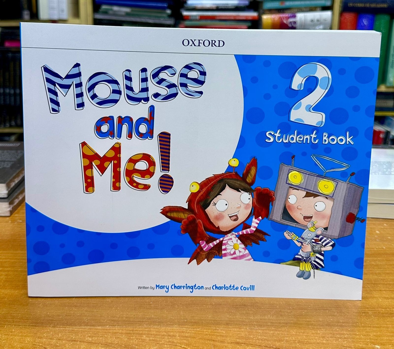 Mouse and Me! Level 2: Student Book (en Inglés)