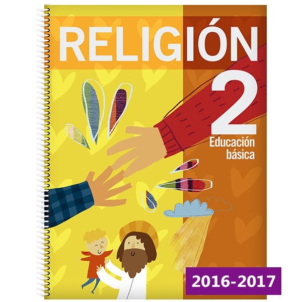 Religion 2º Basico. Dios Padre Me Quiere Feliz