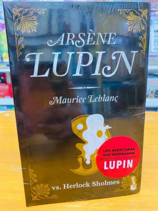 Arsene Lupin Vs. Herlock Sholmes. MAURICE LEBLANC