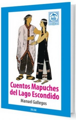 Cuentos Mapuches Del Lago Escondido