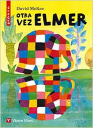 Otra Vez Elmer (Coleccion Piñata)