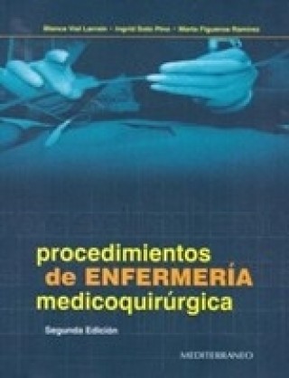 PROCEDIMIENTOS DE ENFERMERIA MEDICOQUIRURGICA VIDAL