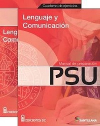 MANUAL DE PREPARACIÓN PSU Y CUADERNO DE EJERCICIOS LENGUAJE Y COMUNICACIÓN