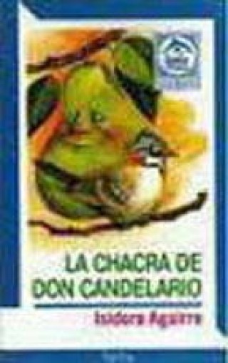 La Chacra De Don Candelario