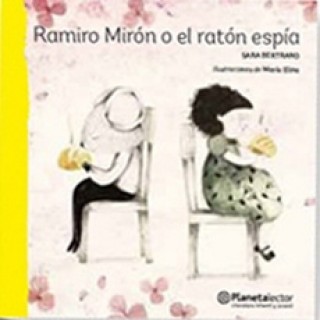 Ramiro Miron o el raton espia