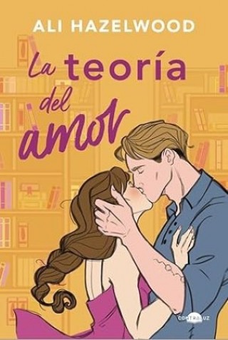 LA TEORIA DEL AMOR. Autor. HAZELWOOD ALI