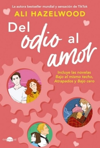 DEL ODIO AL AMOR. Autor. HAZELWOOD ALI.