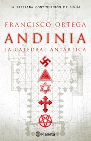 Andinia. La Catedral Antártica (Trilogia De Los Cesares #3)