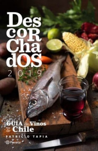 Descorchados 2019. Guía De Vinos De Chile