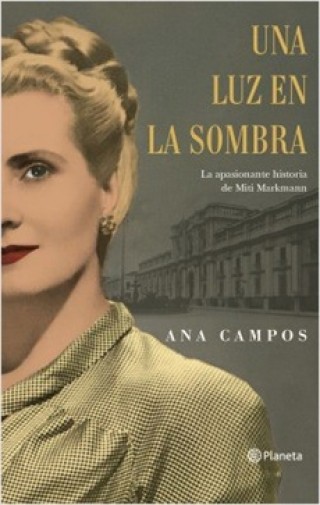 Una Luz En La Sombra. Ana Campos