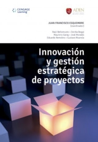 Innovación y Gestión Estratégica de Proyectos