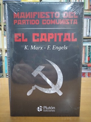 El Capital y Manifiesto del Partido Comunista. Karl Marx; Friedrich Engels. Plutón Ediciones.