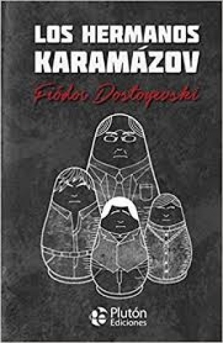 Los Hermanos Karamazov. Fiodor Dostoyevsky (TD)
