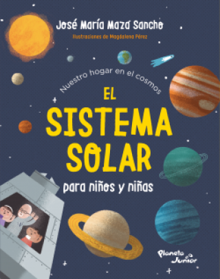 El Sistema Solar para niños y niñas José Maza