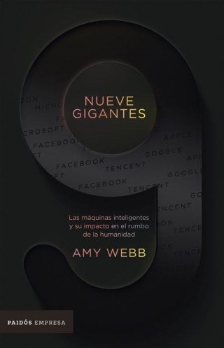 Nueve Gigantes. Amy Webb