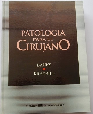 Patologia Para El Cirujano/ Banks Kraybill