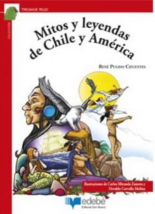 Mitos Y Leyendas De Chile Y America