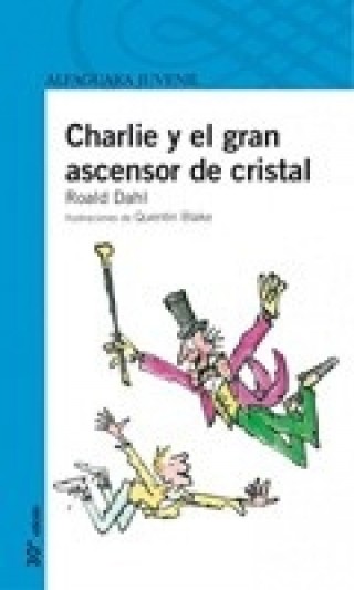 Charlie Y El Gran Ascensor De Cristal