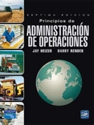 PRINCIPIOS DE ADMINISTRACION DE OPERACIONES / 7 ED