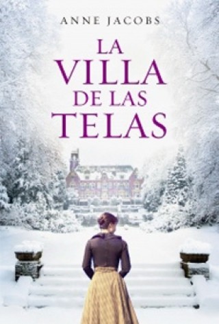 La Villa De Las Telas (La Villa De Las Telas #1)