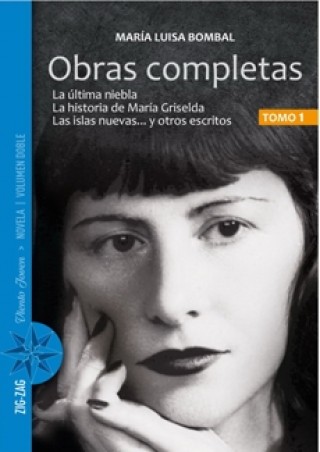 Obras Completas Maria Luisa Bombal Tomo I