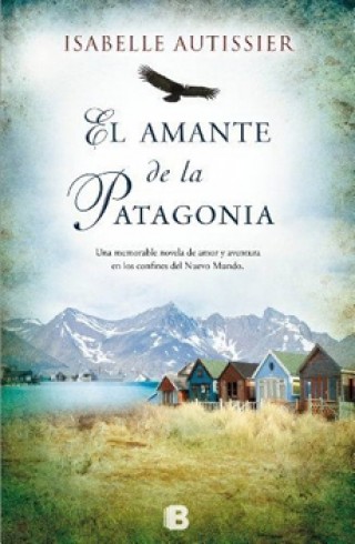 El Amante De La Patagonia