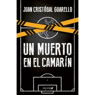 Un Muerto En El Camarín. Juan Cristóbal Guarello 