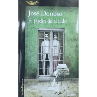 El Jardín de al Lado Jose Donoso