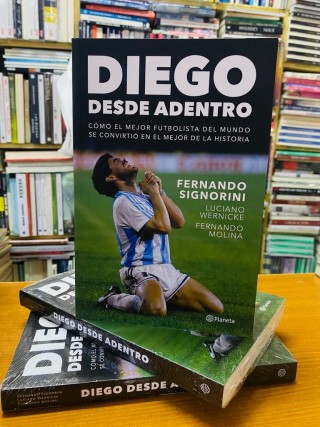 Diego Desde Adentro. FERNANDO SIGNORINI