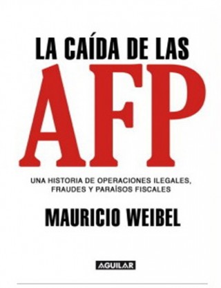 La Caída De Las AFP