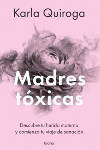 Madres Tóxicas